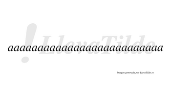 Aaaaaaaaaaaaaaaaaaaaaaaaaa  no lleva tilde con vocal tónica en esa «a»