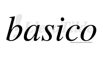 Basico no lleva tilde con vocal tónica en la «i»