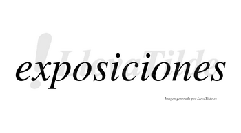 Exposiciones  no lleva tilde con vocal tónica en la segunda «o»