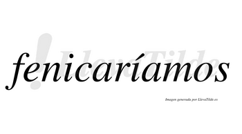 Fenicaríamos  lleva tilde con vocal tónica en la segunda «i»