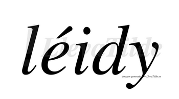 Léidy  lleva tilde con vocal tónica en la «e»