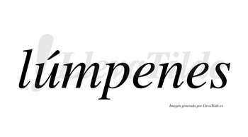 Lúmpenes  lleva tilde con vocal tónica en la «u»