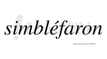 Simbléfaron lleva tilde con vocal tónica en la «e»