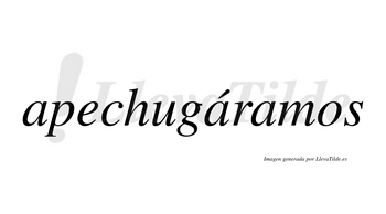 Apechugáramos  lleva tilde con vocal tónica en la segunda «a»