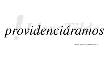 Providenciáramos  lleva tilde con vocal tónica en la primera «a»