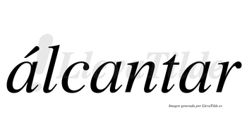 Álcantar  lleva tilde con vocal tónica en la primera «a»