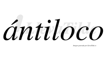 Ántiloco  lleva tilde con vocal tónica en la «a»