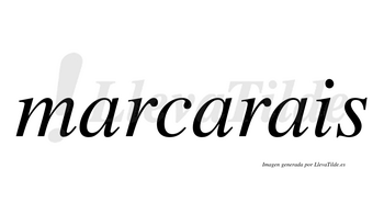 Marcarais  no lleva tilde con vocal tónica en la segunda «a»