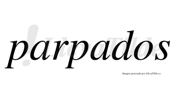 Parpados no lleva tilde con vocal tónica en la segunda «a»