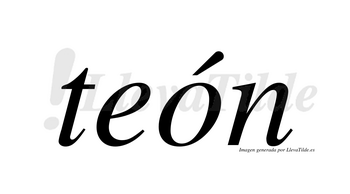 Teón  lleva tilde con vocal tónica en la «o»