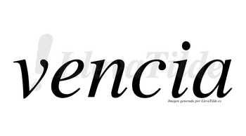 Vencia no lleva tilde con vocal tónica en la «e»