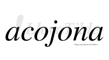 Acojona no lleva tilde con vocal tónica en la segunda «o»