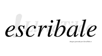 Escribale no lleva tilde con vocal tónica en la «a»
