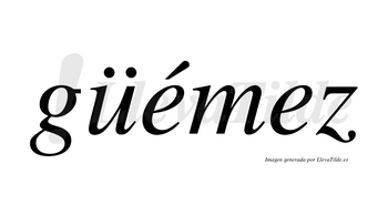 Güémez lleva tilde con vocal tónica en la primera «e»