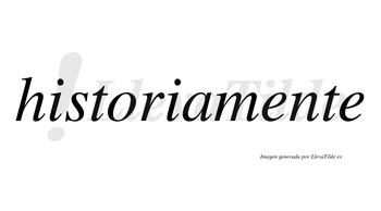 Historia  no lleva tilde con vocal tónica en la «o»