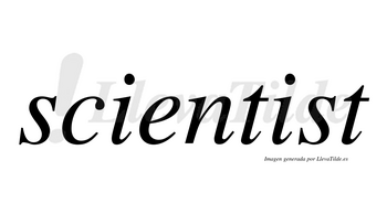Scientist no lleva tilde con vocal tónica en la segunda «i»