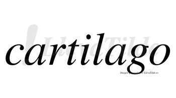 Cartilago no lleva tilde con vocal tónica en la segunda «a»