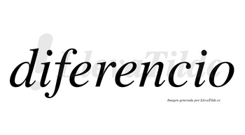 Diferencio no lleva tilde con vocal tónica en la segunda «e»