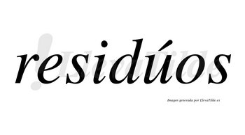 Residúos lleva tilde con vocal tónica en la «u»