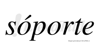 Sóporte lleva tilde con vocal tónica en la primera «o»
