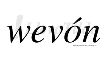 Wevón  lleva tilde con vocal tónica en la «o»