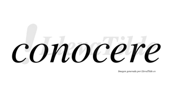 Conocere no lleva tilde con vocal tónica en la primera «e»