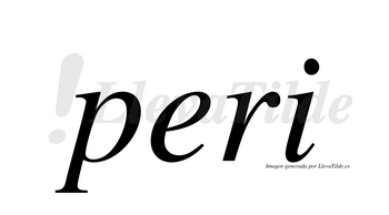 Peri  no lleva tilde con vocal tónica en la «e»