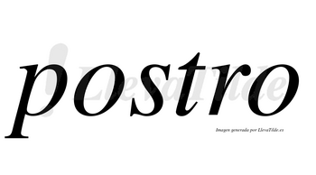 Postro no lleva tilde con vocal tónica en la primera «o»