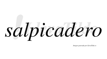 Salpicadero  no lleva tilde con vocal tónica en la «e»