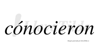 Cónocieron lleva tilde con vocal tónica en la primera «o»