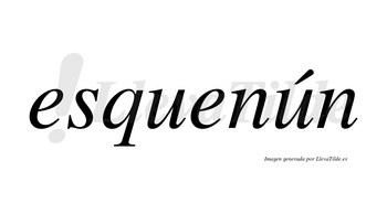 Esquenún  lleva tilde con vocal tónica en la segunda «u»