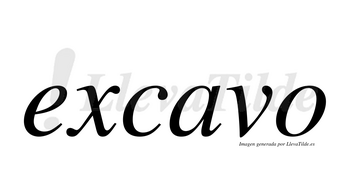 Excavo no lleva tilde con vocal tónica en la «a»