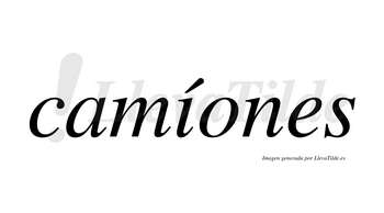 Camíones lleva tilde con vocal tónica en la «i»