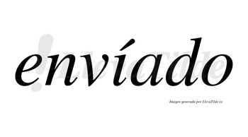 Envíado lleva tilde con vocal tónica en la «i»