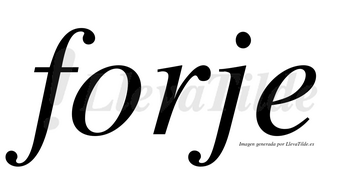 Forje no lleva tilde con vocal tónica en la «o»