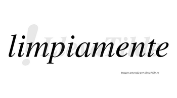 Limpiamente no lleva tilde con vocal tónica en la primera «e»