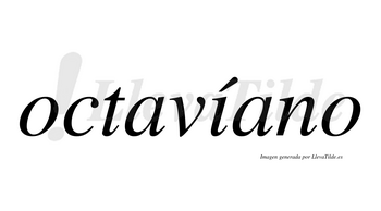 Octavíano lleva tilde con vocal tónica en la «i»
