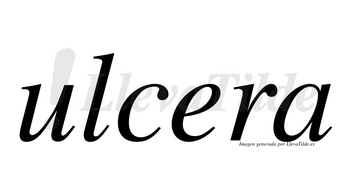 Ulcera no lleva tilde con vocal tónica en la «e»