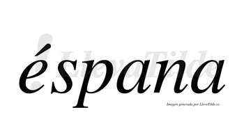 Éspana  lleva tilde con vocal tónica en la «e»