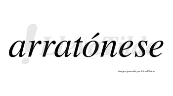 Arratónese  lleva tilde con vocal tónica en la «o»