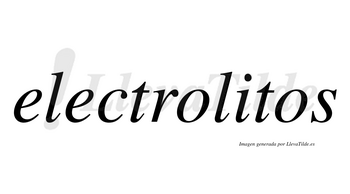 Electrolitos no lleva tilde con vocal tónica en la «i»