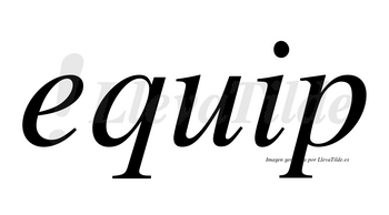 Equip no lleva tilde con vocal tónica en la «i»