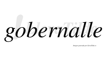 Gobernalle  no lleva tilde con vocal tónica en la «a»