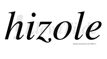 Hizole no lleva tilde con vocal tónica en la «o»