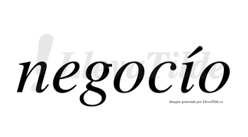 Negocío lleva tilde con vocal tónica en la «i»