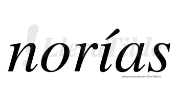 Norías  lleva tilde con vocal tónica en la «i»