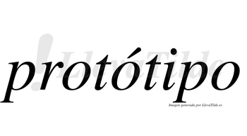 Protótipo  lleva tilde con vocal tónica en la segunda «o»