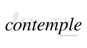 Contemple no lleva tilde con vocal tónica en la primera «e»