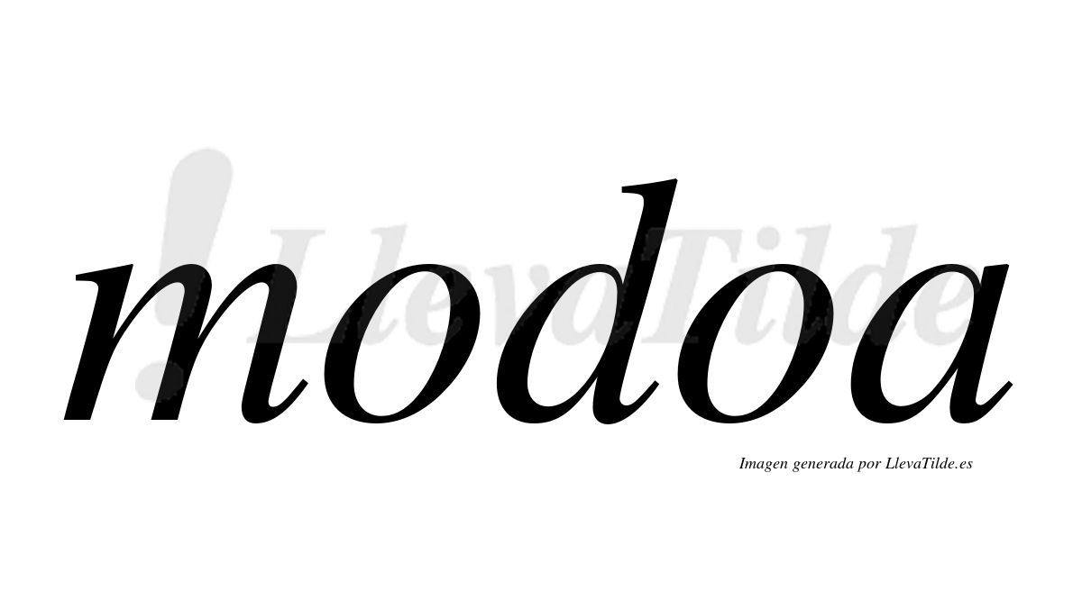 ¿Lleva tilde modoa? | LlevaTilde.es