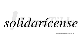 Solidarícense  lleva tilde con vocal tónica en la segunda «i»